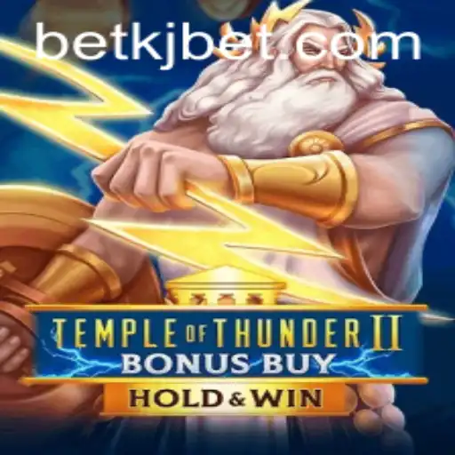Temple of Thunder II Bonus Buy: A Thrilling Gaming Experience in KJBET